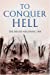 Seller image for To Conquer Hell: The Meuse-Argonne, 1918 for sale by Pieuler Store