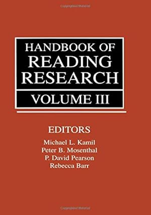 Imagen del vendedor de Handbook of Reading Research, Volume III a la venta por Pieuler Store