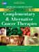 Seller image for American Cancer Society's Complete Guide to Complementary and Alternative Cancer Methods for sale by Pieuler Store