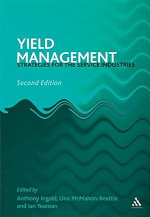 Immagine del venditore per Yield Management: Strategies for the Service Industries venduto da Pieuler Store