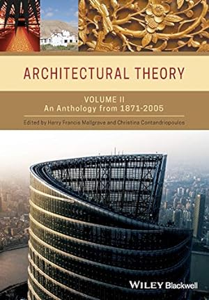 Seller image for Architectural Theory: Volume II - An Anthology from 1871 to 2005 for sale by Pieuler Store