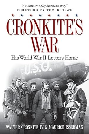 Imagen del vendedor de Cronkite's War: His World War II Letters Home a la venta por Pieuler Store