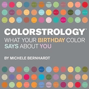 Seller image for Colorstrology: What Your Birthday Color Says About You for sale by Pieuler Store