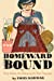 Image du vendeur pour Homeward Bound: Why Women Are Embracing the New Domesticity mis en vente par Pieuler Store