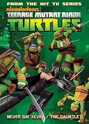 Seller image for Teenage Mutant Ninja Turtles Animated Volume 2: Never Say Xever / The Gauntlet (TMNT Animated Adaptation) for sale by Pieuler Store