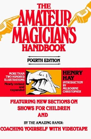 Imagen del vendedor de The Amateur Magicians Handbook a la venta por Pieuler Store