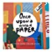 Seller image for Once Upon a Piece of Paper: A Visual Guide to Collage Making for sale by Pieuler Store