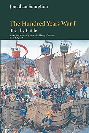 Seller image for The Hundred Years War, Volume I: Trial by Battle for sale by Pieuler Store
