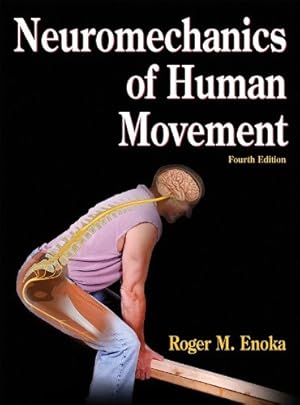 Imagen del vendedor de Neuromechanics of Human Movement - 4th Edition a la venta por Pieuler Store