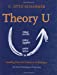 Seller image for Theory U: Leading from the Future as it Emerges for sale by Pieuler Store