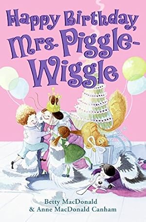 Seller image for Happy Birthday, Mrs. Piggle-Wiggle for sale by Pieuler Store