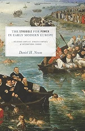 Immagine del venditore per The Struggle for Power in Early Modern Europe: Religious Conflict, Dynastic Empires, and International Change (Princeton Studies in International History and Politics, 116) venduto da Pieuler Store