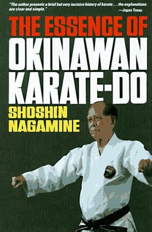 Bild des Verkufers fr The Essence of Okinawan Karate-Do (Shorin-Ryu) (English and Japanese Edition) zum Verkauf von Pieuler Store