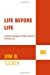 Image du vendeur pour Life Before Life: A Scientific Investigation of Children's Memories of Previous Lives mis en vente par Pieuler Store