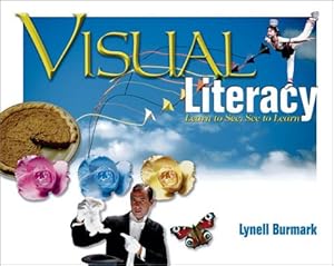 Seller image for Visual Literacy: Learn to See, See to Learn for sale by Pieuler Store
