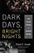 Seller image for Dark Days, Bright Nights: From Black Power to Barack Obama for sale by Pieuler Store