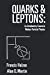 Imagen del vendedor de Quarks And Leptons: Introductory Course in Modern Particle Physics: An Introductory Course in Modern Particle Physics a la venta por Pieuler Store