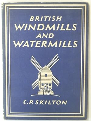 Imagen del vendedor de British Windmills and Watermills a la venta por PsychoBabel & Skoob Books
