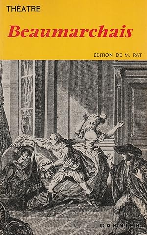 Théatre: Le Barbier de Seville-Le Mariage de Figaro-La Mère coupable