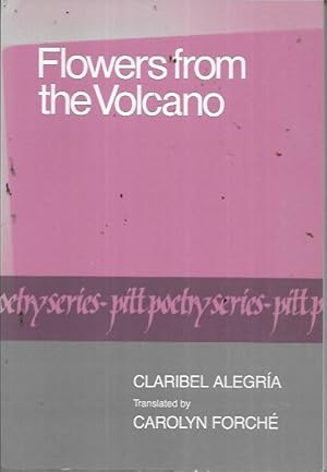 Flowers from the Volcano (Pitt Poetry Series)