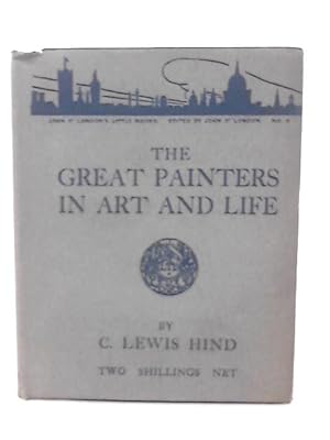 Imagen del vendedor de The Great Painters in Art and Life a la venta por World of Rare Books