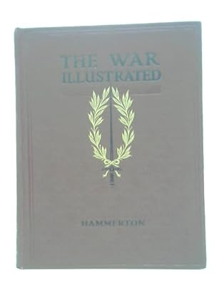 Bild des Verkufers fr The War Illustrated Vol. VII zum Verkauf von World of Rare Books