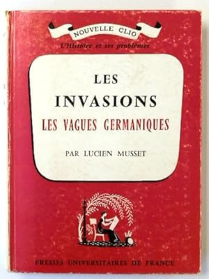 Imagen del vendedor de Les Invasions: Les Vagues Germaniques a la venta por PsychoBabel & Skoob Books