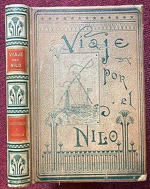 Imagen del vendedor de VIAJE POR EL NILO. a la venta por Graham York Rare Books ABA ILAB