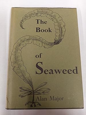Bild des Verkufers fr The Book of Seaweed zum Verkauf von Cambridge Rare Books