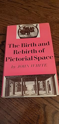 Immagine del venditore per Birth and Rebirth of Pictorial Space, The venduto da Joes Books