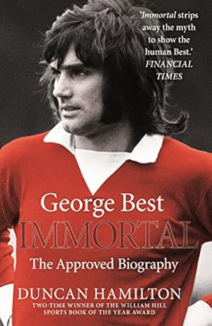 Immagine del venditore per Immortal: The Biography of George Best [Soft Cover ] venduto da booksXpress