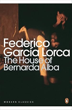 Image du vendeur pour The House of Bernarda Alba and Other Plays (Penguin Modern Classics) [Soft Cover ] mis en vente par booksXpress