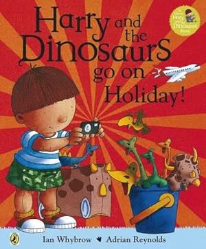 Seller image for Harry and the Dinosaurs Go On Holiday [Soft Cover ] for sale by booksXpress