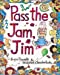 Seller image for Pass the Jam, Jim (Red Fox Picture Books) [Soft Cover ] for sale by booksXpress