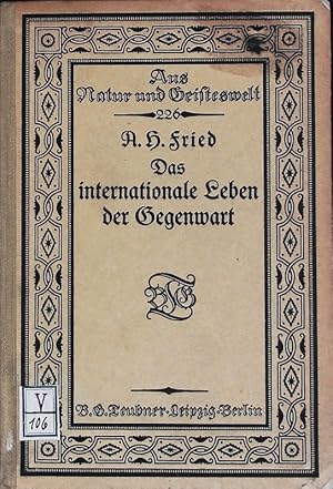Imagen del vendedor de Das internationale Leben der Gegenwart. Aus Natur und Geisteswelt; Bd. 226. a la venta por Antiquariat Bookfarm