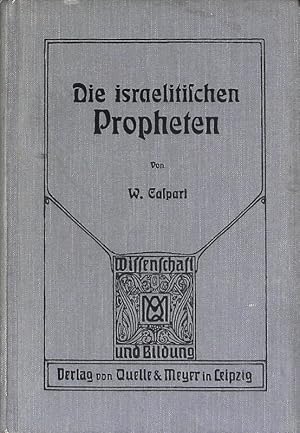 Image du vendeur pour Die israelitischen Propheten. Wissenschaft und Bildung; Bd. 122. mis en vente par Antiquariat Bookfarm