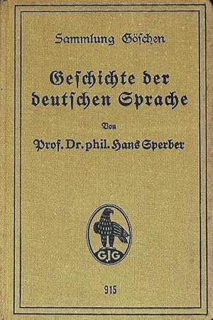 Bild des Verkufers fr Geschichte der deutschen Sprache. Sammlung Gschen; Bd. 915. zum Verkauf von Antiquariat Bookfarm