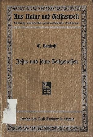 Seller image for Jesus und seine Zeitgenossen. Geschichtliches und Erbauliches. Aus Natur und Geisteswelt; Bd. 89. for sale by Antiquariat Bookfarm