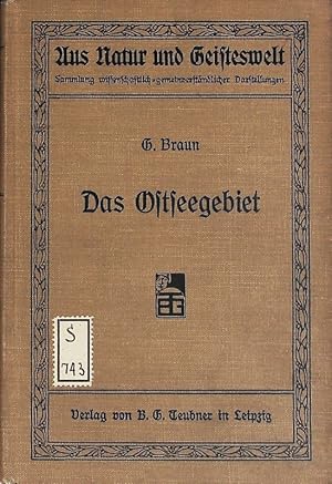 Bild des Verkufers fr Das Ostseegebiet. Aus Natur und Geisteswelt; Bd. 367. zum Verkauf von Antiquariat Bookfarm