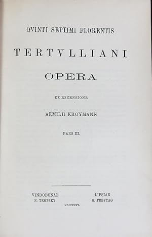 Bild des Verkufers fr Opera [Werke]. P.3. Corpus Scriptorum Ecclesiasticorum Latinorum; Bd. 47. zum Verkauf von Antiquariat Bookfarm
