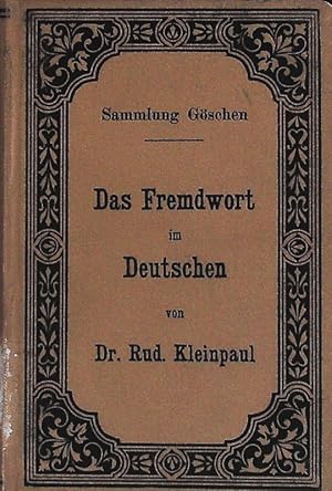 Bild des Verkufers fr Das Fremdwort im Deutschen. Sammlung Gschen; Bd. 55. zum Verkauf von Antiquariat Bookfarm