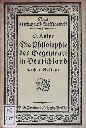 Imagen del vendedor de Die Philosophie der Gegenwart in Deutschland. Eine Charakteristik ihrer Hauptrichtungen nach Vortrgen, gehalten im Ferienkurs fr Lehrer 1901 zu Wrzburg. Aus Natur und Geisteswelt; Bd. 41. a la venta por Antiquariat Bookfarm