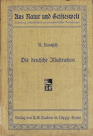 Bild des Verkufers fr Die deutsche Illustration. Aus Natur und Geisteswelt; Bd. 44. zum Verkauf von Antiquariat Bookfarm