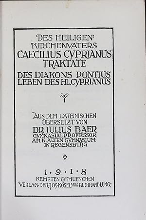 Bild des Verkufers fr Des Heiligen Kirchenvaters Caecilius Cyprianus Traktate & Briefe- Bde. 1 & 2. (= Bibliothek der Kirchenvter; Bd. 34., Bde 1 & 2). zum Verkauf von Antiquariat Bookfarm