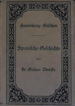 Imagen del vendedor de Spanische Geschichte. Sammlung Gschen; Bd. 266. a la venta por Antiquariat Bookfarm
