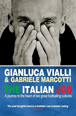 Imagen del vendedor de The Italian Job: A Journey to the Heart of Two Great Footballing Cultures [Soft Cover ] a la venta por booksXpress