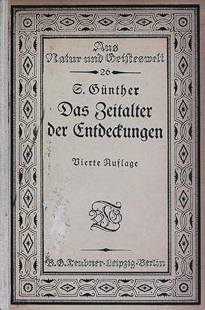 Imagen del vendedor de Das Zeitalter der Entdeckungen. Aus Natur und Geisteswelt; Bd. 26. a la venta por Antiquariat Bookfarm