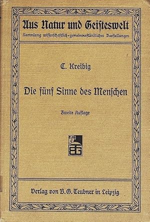 Seller image for Die fnf Sinne des Menschen. Ein Cyklus volkstmlicher Universitts-Vorlesungen. Aus Natur und Geisteswelt; Bd. 27. for sale by Antiquariat Bookfarm