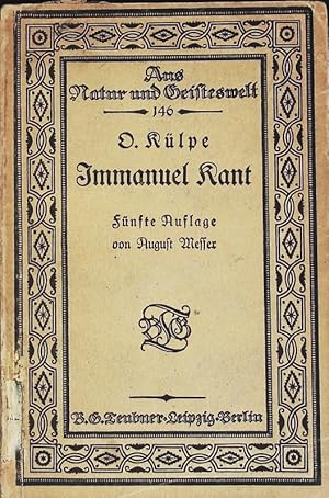 Imagen del vendedor de Immanuel Kant. Darstellung und Wrdigung. Aus Natur und Geisteswelt; Bd. 146. a la venta por Antiquariat Bookfarm