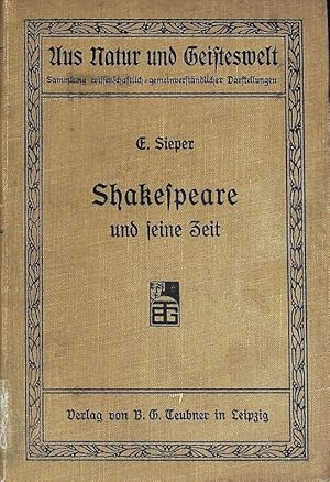 Bild des Verkufers fr Shakespeare und seine Zeit. Aus Natur und Geisteswelt; Bd. 185. zum Verkauf von Antiquariat Bookfarm